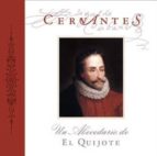 CERVANTES.UN ABECEDARIO DE EL QUIJOTE, de Miguel de Cervantes Saavedra | portada del libro
