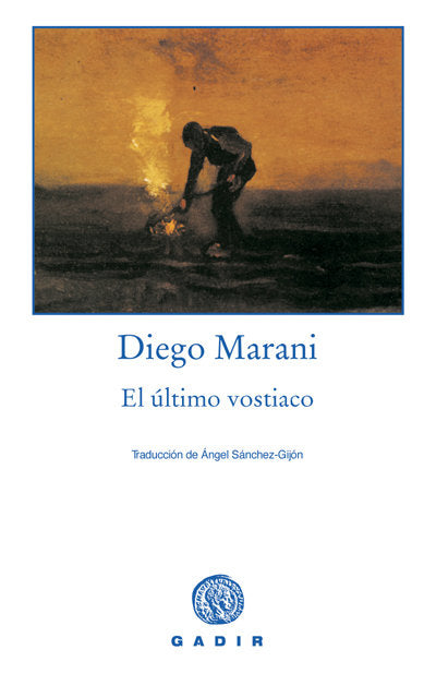 El último vostiaco, de Marani, Diego | portada del libro