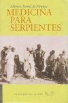 Medicina para serpientes, de Alberto Denti di Pirajno | portada del libro