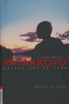 Patarroyo. Pasión por la vida, de García Miravete, Javier Julio | portada del libro