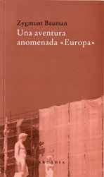 Una aventura anomenada Europa, de Zygmunt, Bauman | portada del libro
