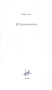 EL DESCONTENTO, de SVEVO | portada del libro
