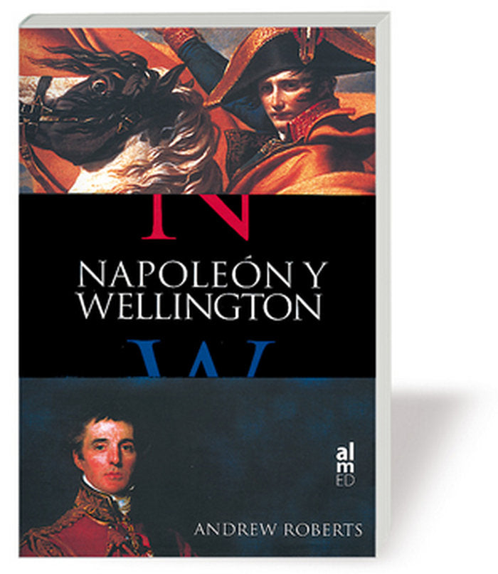 NAPOLEON Y WELLINGTON, de ROBERTS, ANDREW | portada del libro