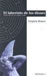 LABERINTO DE LOS DIOSES, de BLANES,VIRGINIA | portada del libro