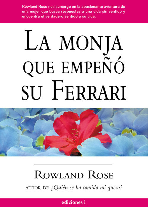 La monja que empeñó su Ferrari, de Rowland | portada del libro