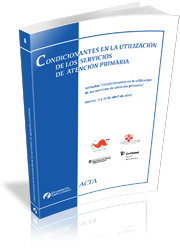 Condicionantes en la utilización de los servicios de atención primaria, de Saurina Canals, Carme | portada del libro