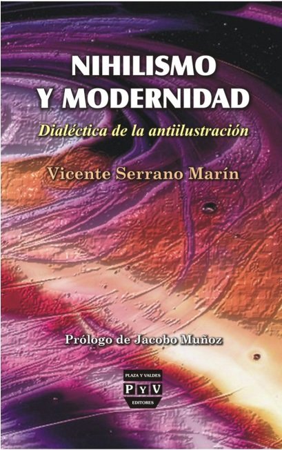 NIHILISMO Y MODERNIDAD, de Serrano Marín, Vicente | portada del libro