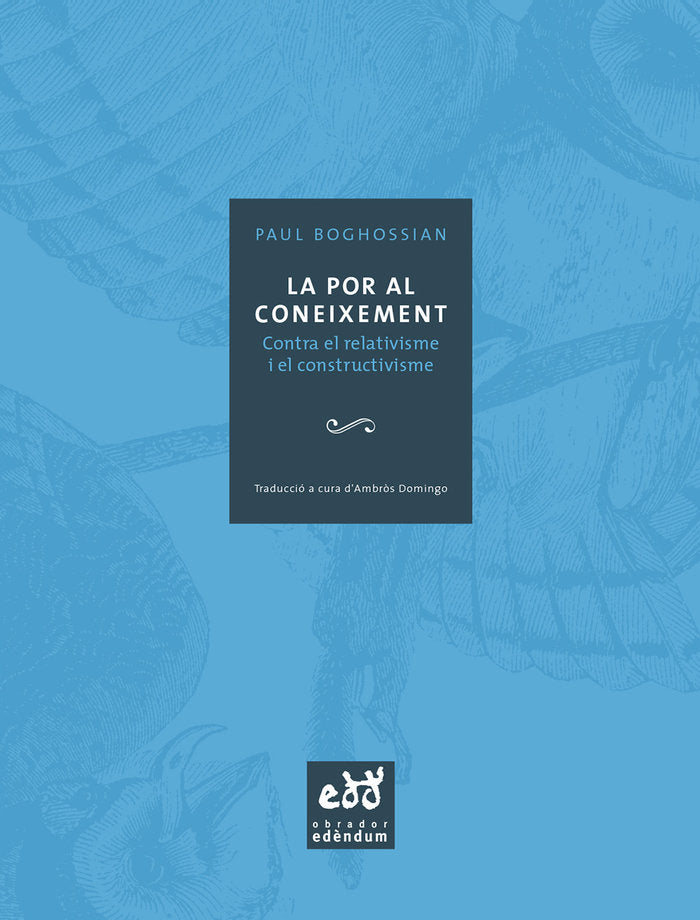 La por al coneixement, de BOGHOSSIAN, PAUL | portada del libro