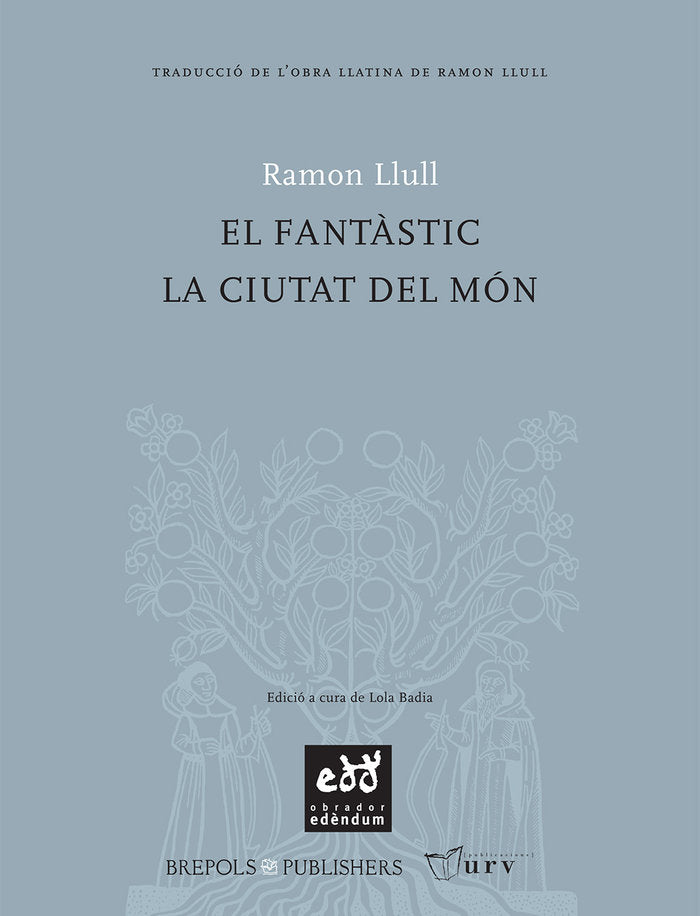 El fantàstic. La ciutat del món, de LLULL, RAMÓN | portada del libro