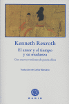 El amor y el tiempo y su mudanza., de Rexroth, Kenneth | portada del libro