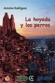 HOYADA Y LOS PERROS,LA, de RODRIGUEZ | portada del libro