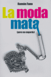 MODA MATA PERO NO ENGORDA, de FANO | portada del libro