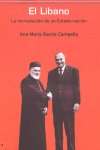 El Líbano: La incrustación de un estado nación, de García Campello, Ana | portada del libro