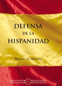 Defensa de la Hispanidad, de MAEZTU, RAMIRO | portada del libro
