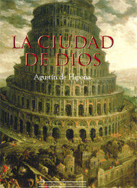 La Ciudad de Dios, de DE HIPONA AGUSTIN | portada del libro