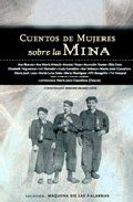 CUENTOS DE MUJERES SOBRE LA MINA, de ALVAREZ CABO | portada del libro