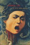 La voz maligna, de Lee, Vermon | portada del libro