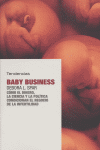 Baby business, de SPAR, DEBORA L. | portada del libro