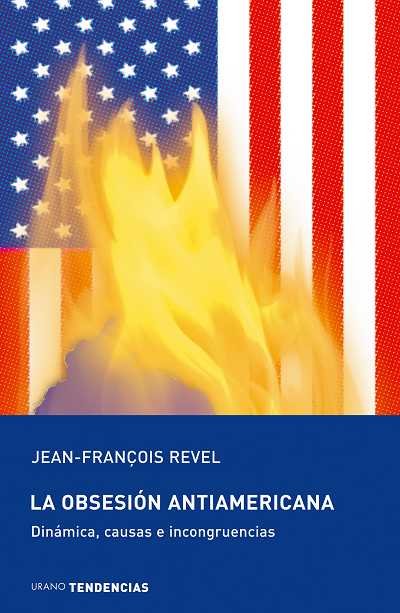 La obsesión antiamericana, de Revel | portada del libro