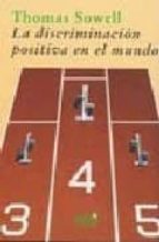 La discriminación positiva en el mundo, de Thomas Sowell | portada del libro
