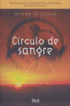 C¡rculo de sangre, de DELAFOSSE | portada del libro
