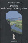 Domme o el ensayo de ocupación, de Augiéras, François | portada del libro