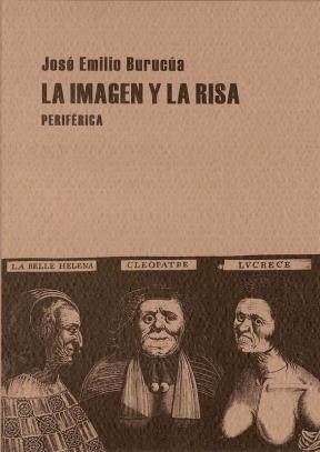 La imagen y la risa, de Burucúa, José Emilio | portada del libro