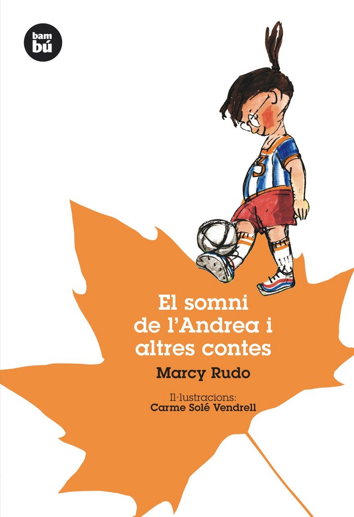 El somni de l'Andrea i altres contes, de Rudo, Marcy | portada del libro