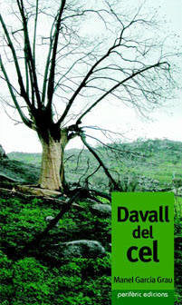 Davall del cel, de Garcia Grau, Manel | portada del libro