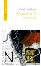 MUERTE DE UN APICULTOR, de Lars Gustafsson | portada del libro