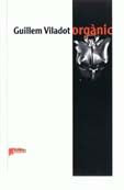 Orgànic, de Viladot, Guillem | portada del libro
