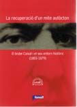 La recuperació d'un mite autòcton. El bisbe Caixal i el seu entorn històric (1803-1979), de Varios autores | portada del libr
