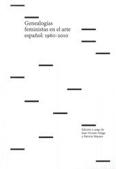 GENEALOGIAS FEMINISTAS EN EL ARTE ESPAÑOL, 1960-2010, de ALIAGA | portada del libro