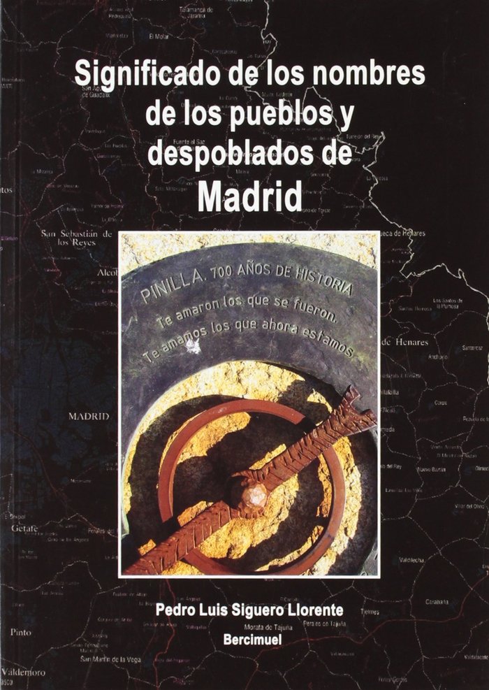 Significado de los nombres de los pueblos y despoblados de Madrid, de Siguero LLorente | portada del libro