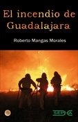 El incendio de Guadalajara, de Mangas Morales | portada del libro