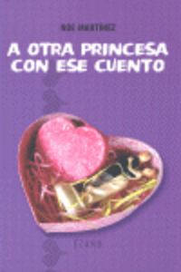 A OTRA PRINCESA CON ESE CUENTO, de Martínez | portada del libro