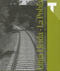 L¡nia Lleida - La Pobla. El Ferrocarril Transpirinenc del Noguera Pallaresa, de PRIETO TUR | portada del libro