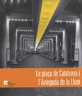 La plaça de Catalunya i l'Avinguda de la Llum, de Pradas | portada del libro