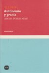 Autonomía y gracia, de Nagel, Ivan | portada del libro
