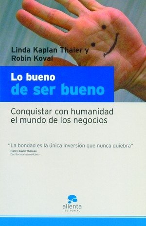 Lo bueno de ser bueno, de Koval | portada del libro