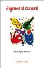 Juguemos al carnaval, de María Ángeles Chavarría Aznar | portada del libro