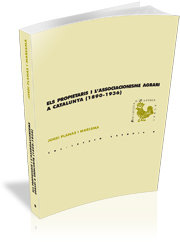 Els propietaris i l'associacionisme agrari a Catalunya (1890-1936), de Planas i Maresma, Jordi | portada del libro