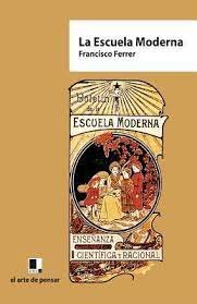LA ESCUELA MODERNA, de FERRER Y GUARDIA | portada del libro