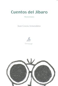 Cuentos del Jíbaro, de Gracia Armendáriz, Juan | portada del libro