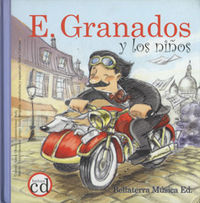 ENRIQUE GRANADOS Y LOS NIÑOS + CD, de Roig Ayuso | portada del libro