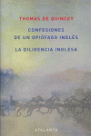Confesiones de un Opiófago Inglés /La Diligencia Inglesa, de de Quincey, Thomas | portada del libro