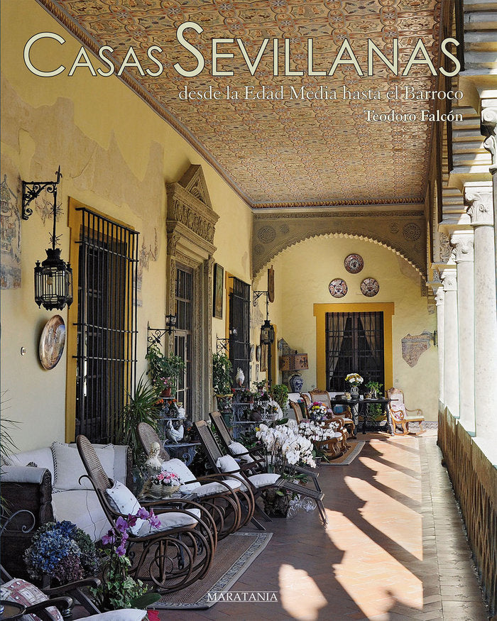 Casas sevillanas desde la Edad Media hasta el Barroco, de Falcón Márquez, Teodoro | portada del libro
