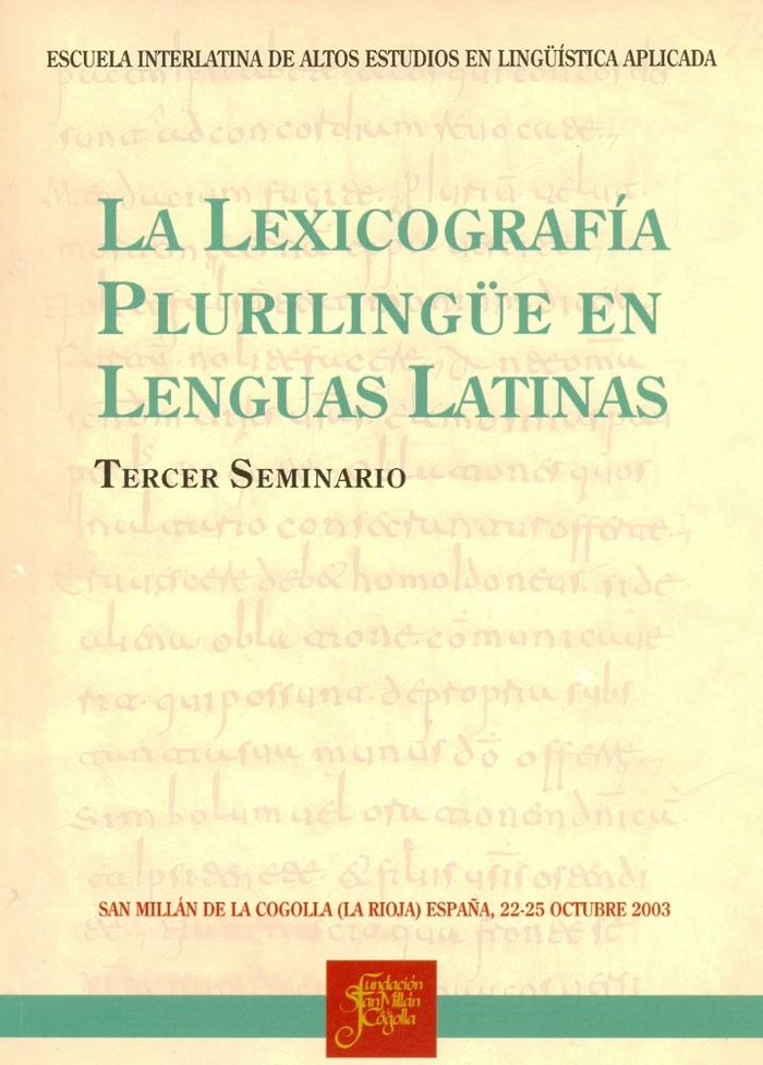 La lexicografía plurilingüe en lenguas latinas., de Estudios en Lingüística Aplicada. Seminario (3º. 2003. San Millán de la C