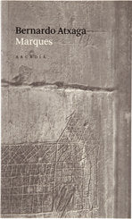 Marques, de Atxaga, Bernardo | portada del libro