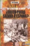 ¿Quién puede salvar a España?, de GARRIDO | portada del libro